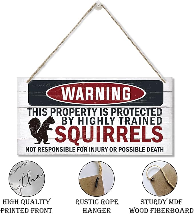 Warning Signs, The Property is Protected By Highly Trained Squirrels Sign, Decorative Wood Hanging Wood Plaque, Funny Warning Decor, Door Gate Hanger, Cute and Funny Garden Decor, Yard Decor