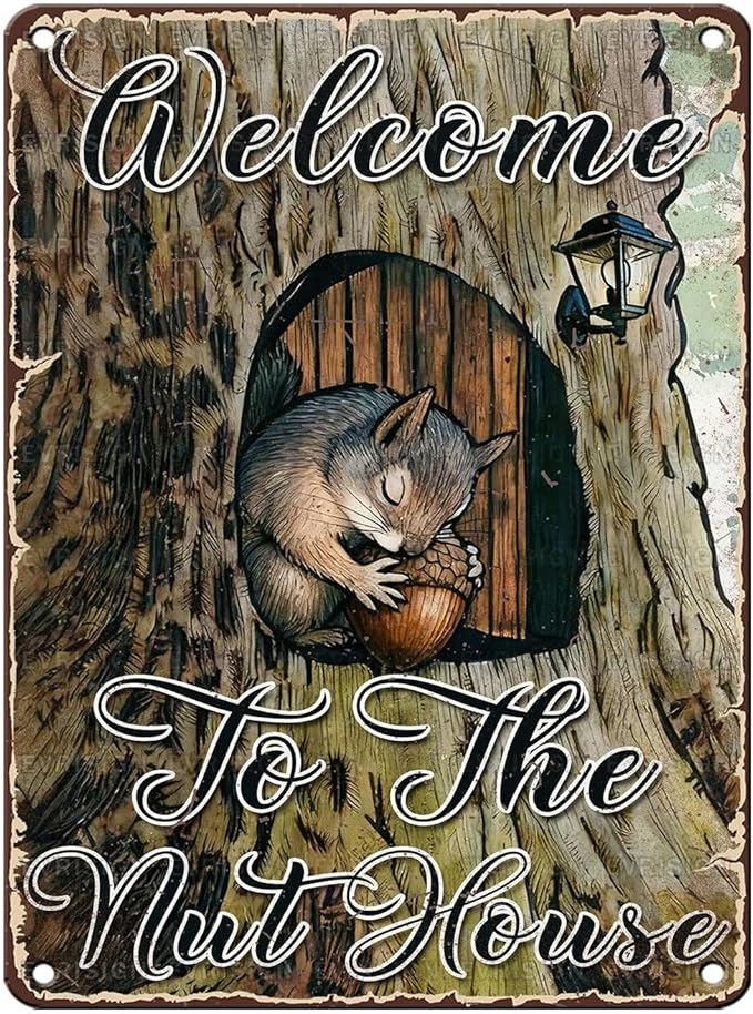 Vintage Squirrel Tin Sign Welcome to The Nut House Retro Fall Welcome Metal Sign Nostalgic Rustic Wall Art Decorations for Home Outdoor Farmhouse Cafe Kitchen Bar Yard Porch 16 * 12In